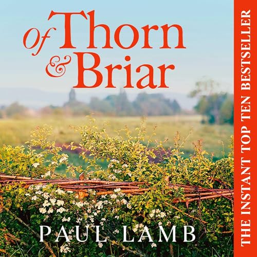 Of Thorn &amp; Briar by Paul Lamb