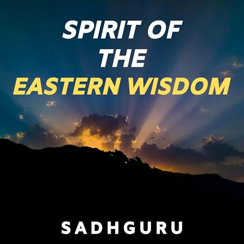 Spirit of the Eastern Wisdom