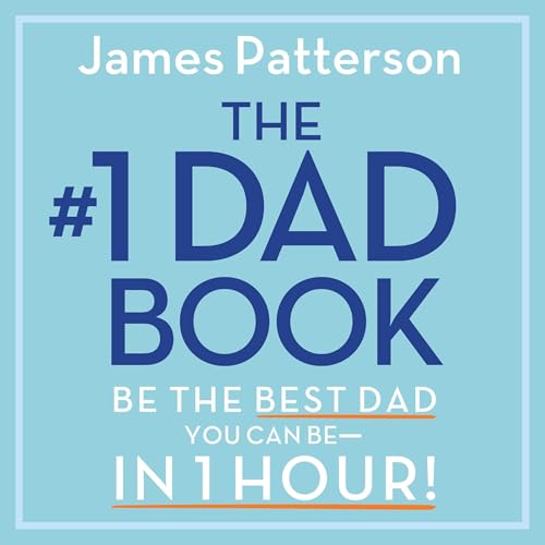 The #1 Dad Book by James Patterson