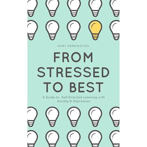From Stressed to Best by Mary Herrington
