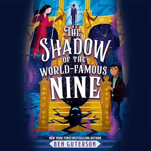 The Shadow of the World-Famous Nine
