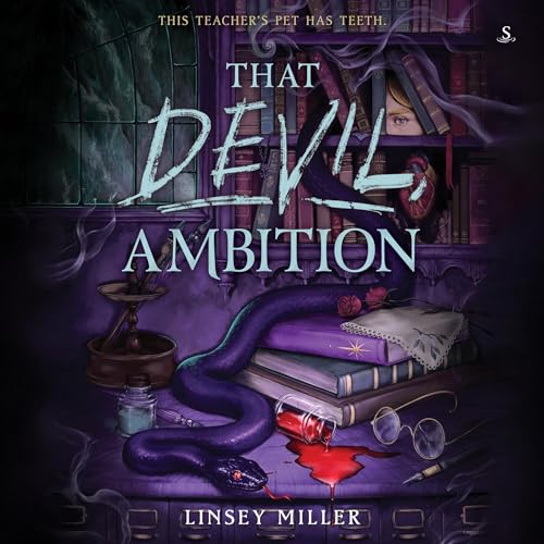 That Devil, Ambition by Linsey Miller