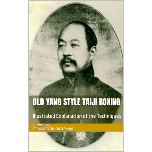 Old Yang Style Taiji Boxing by Yusheng Xu