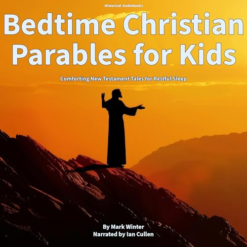 Bedtime Christian Parables for Kids