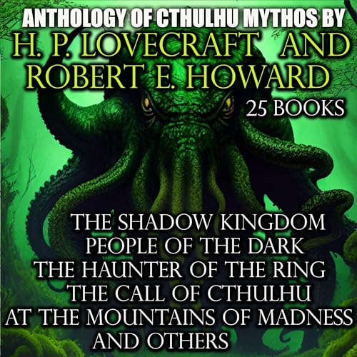 Anthology of Cthulhu Mythos by H. P. Lovecraft and Robert E. Howard (25 Books)