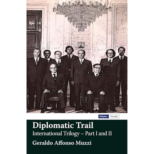 Diplomatic Trail by Geraldo Affonso Muzzi