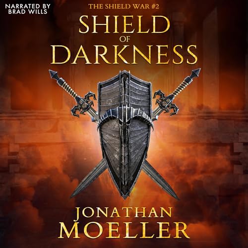Shield of Darkness by Jonathan Moeller
