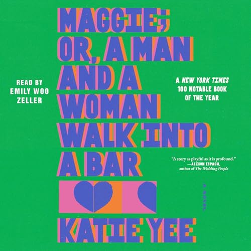 Maggie; Or, a Man and a Woman Walk Into a Bar