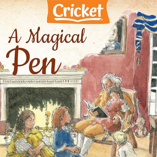 A Magical Pen by Ruth Spencer Johnson