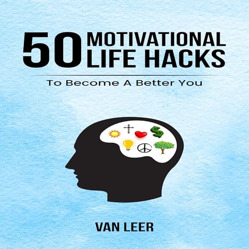 50 Motivational Life Hacks