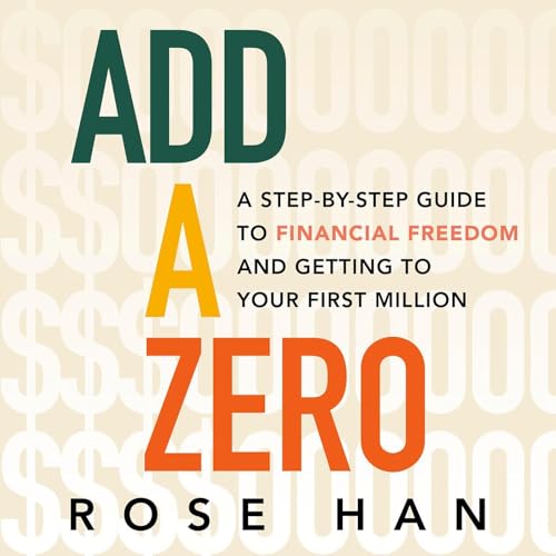 Add a Zero by Rose Han