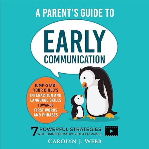 A Parent’s Guide to Early Communication
