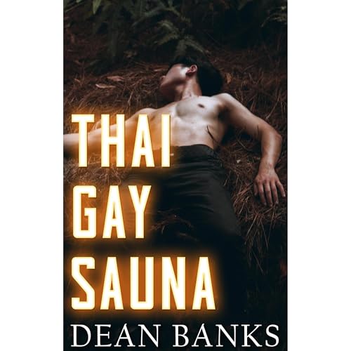 Thai Gay Sauna by Dean Banks