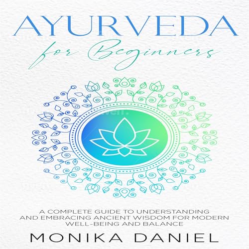 Ayurveda for Beginners