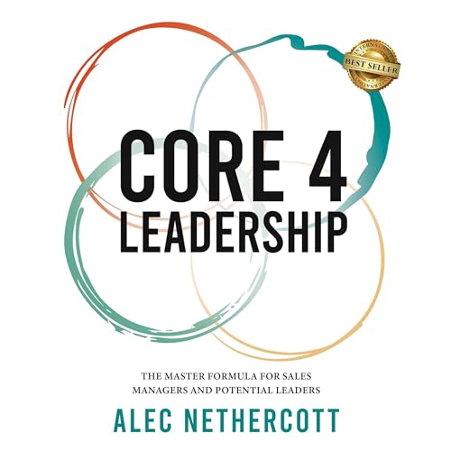 Core-4 Leadership by Alec Nethercott