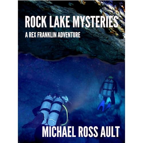 Rock Lake Mysteries by Michael Ault
