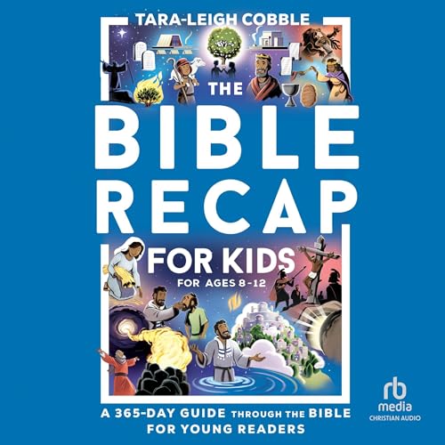 The Bible Recap for Kids