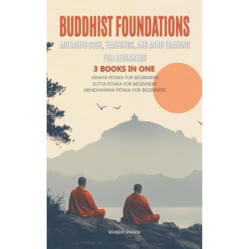 Buddhist Foundations by Khiem Phan
