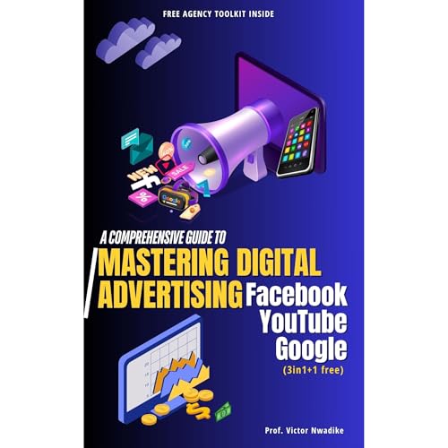 MASTERING DIGITAL ADVERTISING