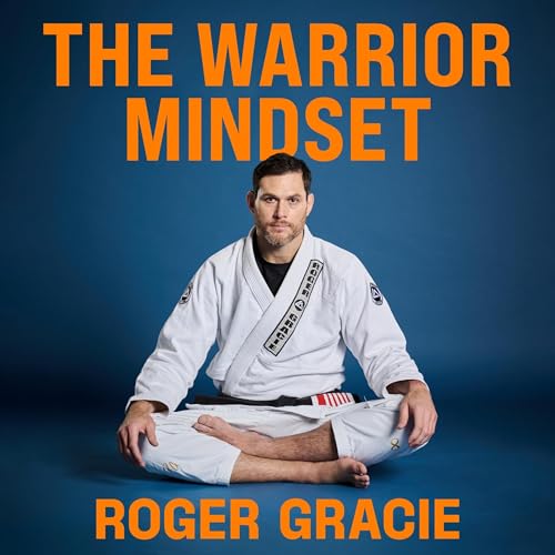 The Warrior Mindset