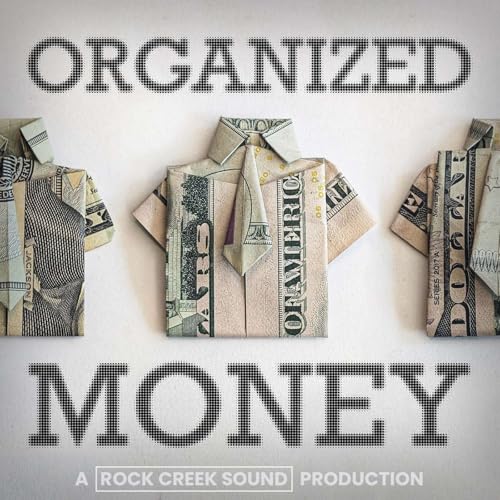 Organized Money by Rock Creek Sound