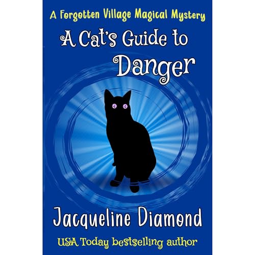 A Cat's Guide to Danger by Jacqueline Diamond
