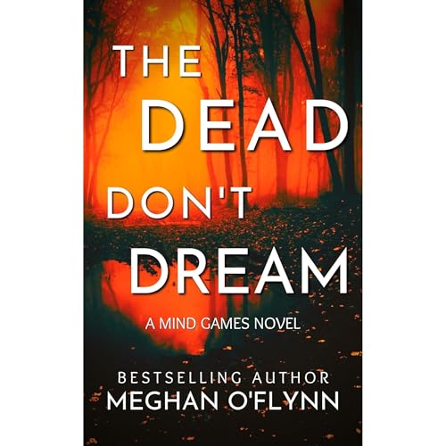 The Dead Don't Dream (Mind Games, Book 1)
