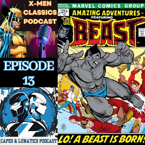 X-Men Classics Ep #13: Amazing Adventures #11-#16 by Unknown