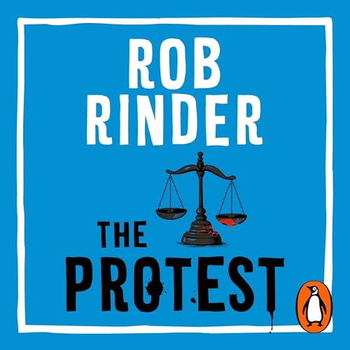 The Protest by Rob Rinder