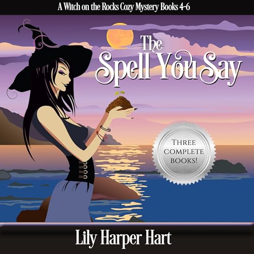 The Spell You Say by Lily Harper Hart