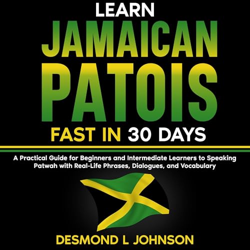 Learn Jamaican Patois Fast in 30 Days