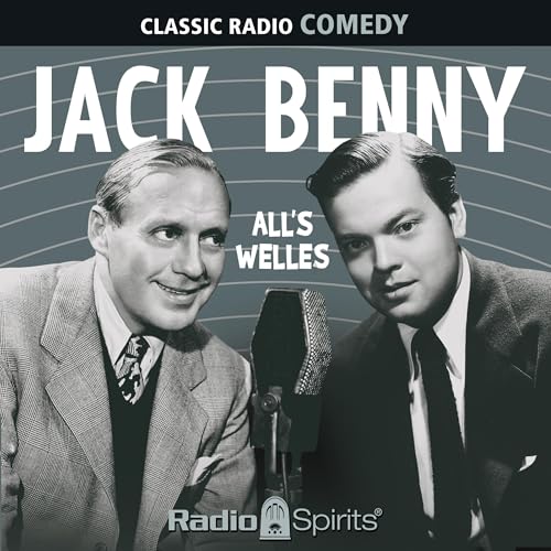 Jack Benny: All's Welles