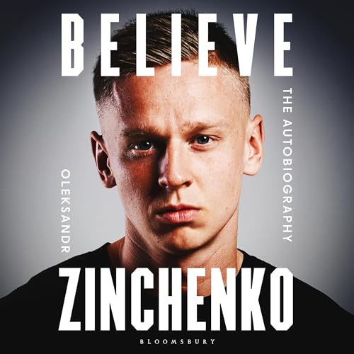 Believe by Oleksandr Zinchenko