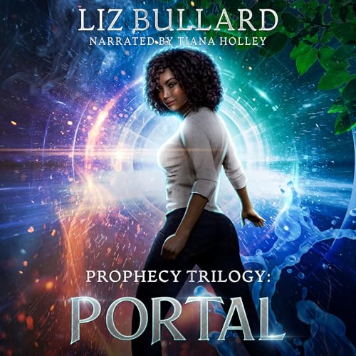 Prophecy Trilogy: Portal by Liz Bullard