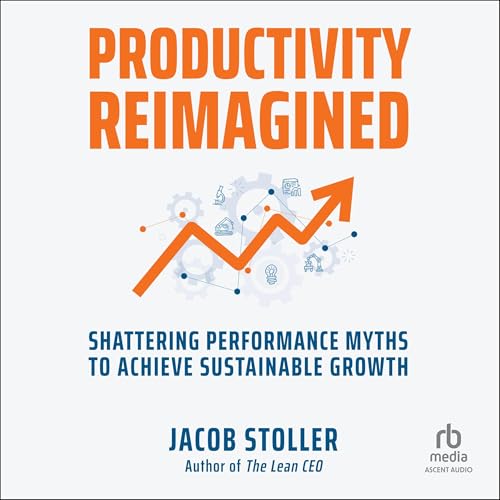 Productivity Reimagined by Jacob Stoller