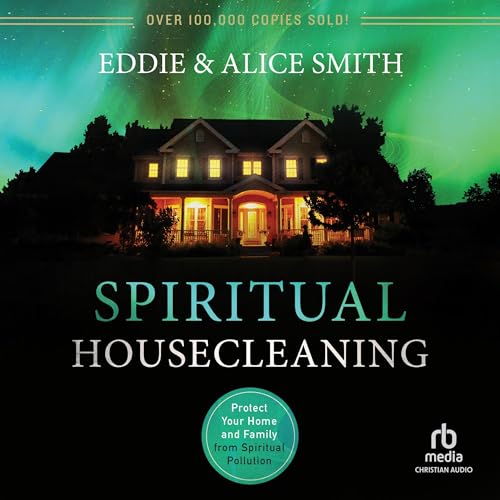 Spiritual Housecleaning by Eddie Smith