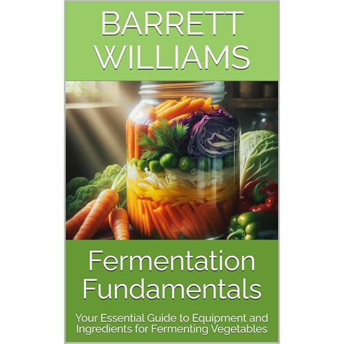Fermentation Fundamentals by Barrett Williams