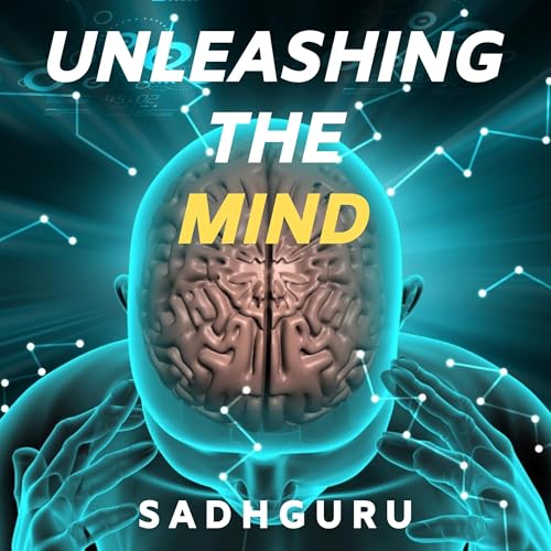 Unleashing the Mind