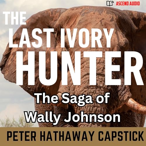The Last Ivory Hunter