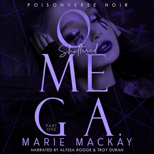 Shattered Omega, Part One