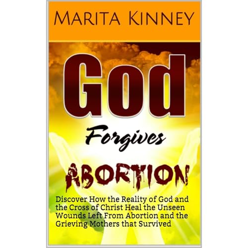 Abortion: God Forgives Abortion