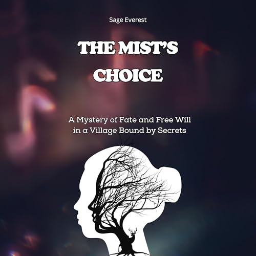 The Mist’s Choice
