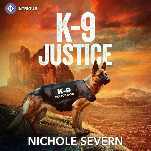 K-9 Justice by Nichole Severn