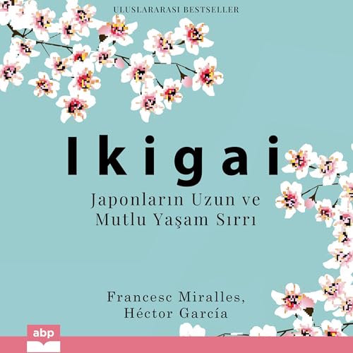 Ikigai (Turkish Edition)