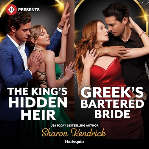 The King's Hidden Heir &amp; Greek's Bartered Bride