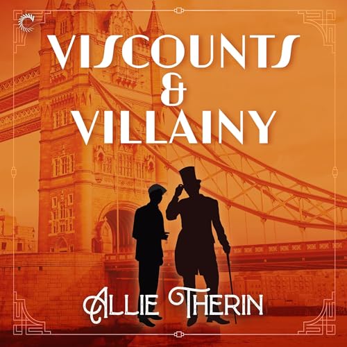 Viscounts &amp; Villainy