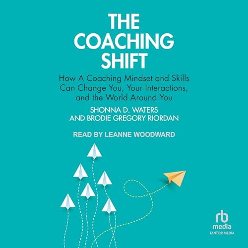 The Coaching Shift by Shonna D. Waters