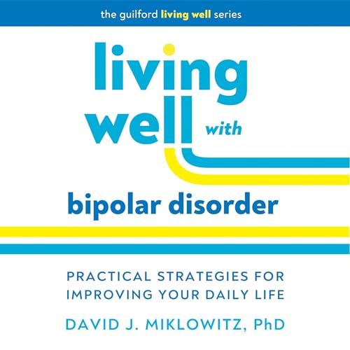 Living Well with Bipolar Disorder