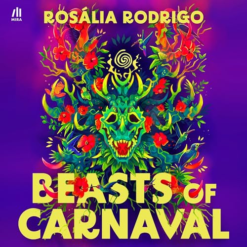 Beasts of Carnaval by Rosália Rodrigo