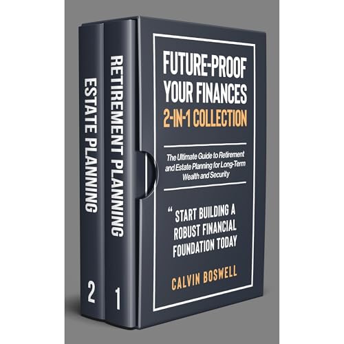 Future-Proof Your Finances by Calvin Boswell